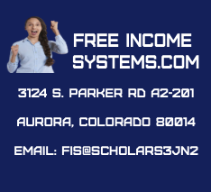 Free Income Systems.cm, 3124 S. Parker Rd A2-201 Aurora Colorado 80014  Email: fis@scholars3jn2.com